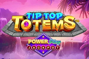 Tip Top Totems PowerPlay Jackpot - CSPLAY168