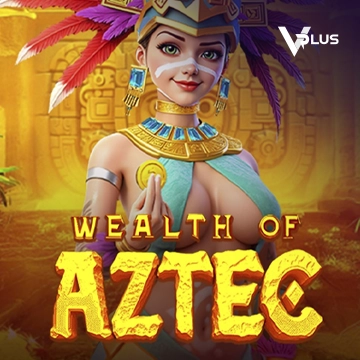 Vplus : Wealth of Aztec - CSPLAY168